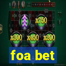 foa bet